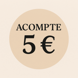 Acompte de 5 €